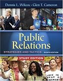Public Relations: Strategies and Tactics, Study Edition (8th Edition)