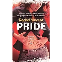 Pride (Faythe Sanders - Book 3) - Rachel Vincent