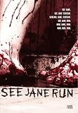 See Jane Run