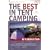 The Best in Tent Camping: Washington: A Guide for Car Campers Who Hate RVs, Concrete Slabs, and Loud Portable Stereos