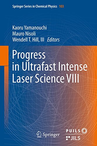 Progress in Ultrafast Intense Laser Science VIII: 103 (Springer Series in Chemical Physics)