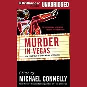 Murder in Vegas: New Crime Tales of Gambling and Desperation | [Michael Connelly (editor), James Swain, S. Z. Rozan, Wendy Hornsby]