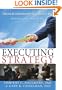 Executing Strategy: From Boardroom to Frontline (Capital Business)
