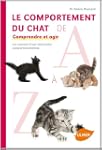 Le comportement du chat de A � Z : Co...