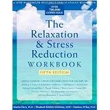 The Relaxation & Stress Reduction Workbook