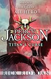 Percy Jackson and the Titans Curse (Percy Jackson & the Olympians)