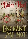 Enchant Me Not