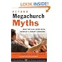 Beyond Megachurch Myths: What We Can Learn from America's Largest Churches (J-B Leadership Network Series)