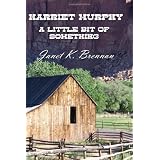 Harriet Murphy: A Little Bit of Something