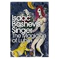 The Magician of Lublin (Penguin Transtlated Texts)