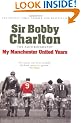 My Manchester United Years: The Autobiography