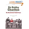 My Manchester United Years: The Autobiography