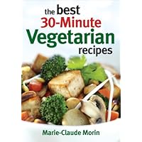 The Best 30-Minute Vegetarian Recipes