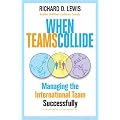 When Teams Collide: Managing the International Team Successfully