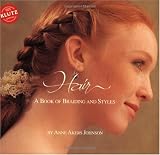 Hair: A Book of Braiding and Styles (inc. 3 'Scrunchies' and Accessory Box)