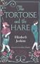 The Tortoise and the Hare (Virago Modern Classics)