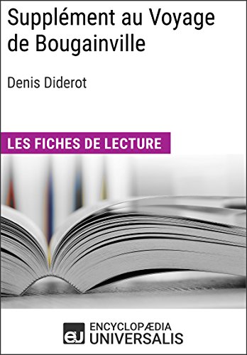 Supplément au Voyage de Bougainville de Denis Diderot: Les Fiches de lecture d'Universalis (French Edition)