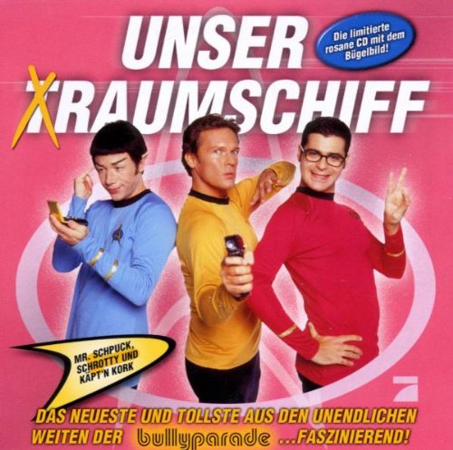 Bully - Unser (T)Raumschiff - Zortam Music