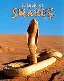  : A Look at Snakes (Pair-It Books: Early Fluency: Stage 3)