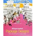 At Supermarkets: Package Designs