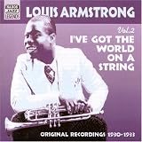 Louis Armstrong - I ´ ve Got the World on a String: Louis Armstrong, Vol. 2 ( Audio CD ) - B00006357B