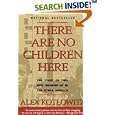 There Are No Children Here: The Story of Two Boys Growing Up in The Other America by  Alex Kotlowitz