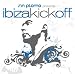 Produkt-Bild: Ibiza Kick Off