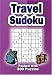 Travel Sudoku: Packed with Over 250 Puzzles (Sudoku)