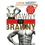 Scrawny to Brawny: The Complete Guide to Building Muscle the Natural Way