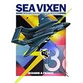 De Havilland Sea Vixen: De Havilland's Ultimate Fighter Aircraft