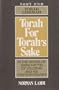 Torah Lishmah: Torah for Torah's Sake : In the Works of Rabbi Hayyim of Volozhin and His Contemporaries (Sources and Studies in Kabbalah, Hasidism,)