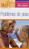 Probl�mes de peau