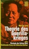 Theorie des Guerillakrieges oder Strategie der Dritten Welt - Mao Tse-tung