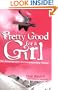 Pretty Good for a Girl: The Autobiography of a Snowboarding Pioneer