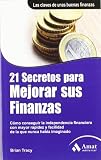 21 Secretos para mejorar sus finanzas