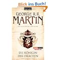 Das Lied von Eis und Feuer 6: Die K�nigin der Drachen