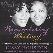 Remembering Whitney: My Story of Love, Loss, and the Night the Music Stopped | [Cissy Houston]