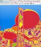Electronico - Lounge at the Chimney Pavillion ( Audio CD ) - B00005RYBM
