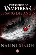 Chasseuse de vampires, Tome 1 : Le sang des anges