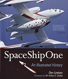 SpaceShipOne: An Illustrated History