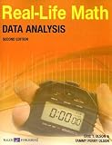 Real-Life Math for Data Analysis, Grade 9-12 (Real-Life Math (Walch Publishing))