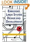 Embedded Linux System Design and Development