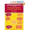 The Top Ten Myths of American Health Care