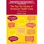 The Top Ten Myths of American Health Care