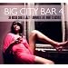 Big City Bar 4-36 Bossa Soul & Jazz Flavoured Late