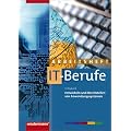 IT-Berufe: Entwicklung und Bereitstellung von Anwendungssystemen. Arbeitsheft: F�r IT-Berufe