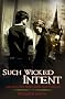 Such Wicked Intent (Victor Frankenstein)