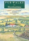 Pub Walks in Herefordshire