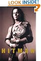 Hitman: My Real Life in the Cartoon World of Wrestling