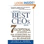 What the Best CEOs Know: 7 Exceptional Leaders and Their Lessons for Transforming Any Business